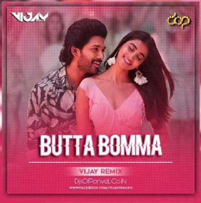 Butta Bomma - Vijay Remix